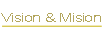 Vision & Mision.