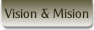 Vision & Mision.
